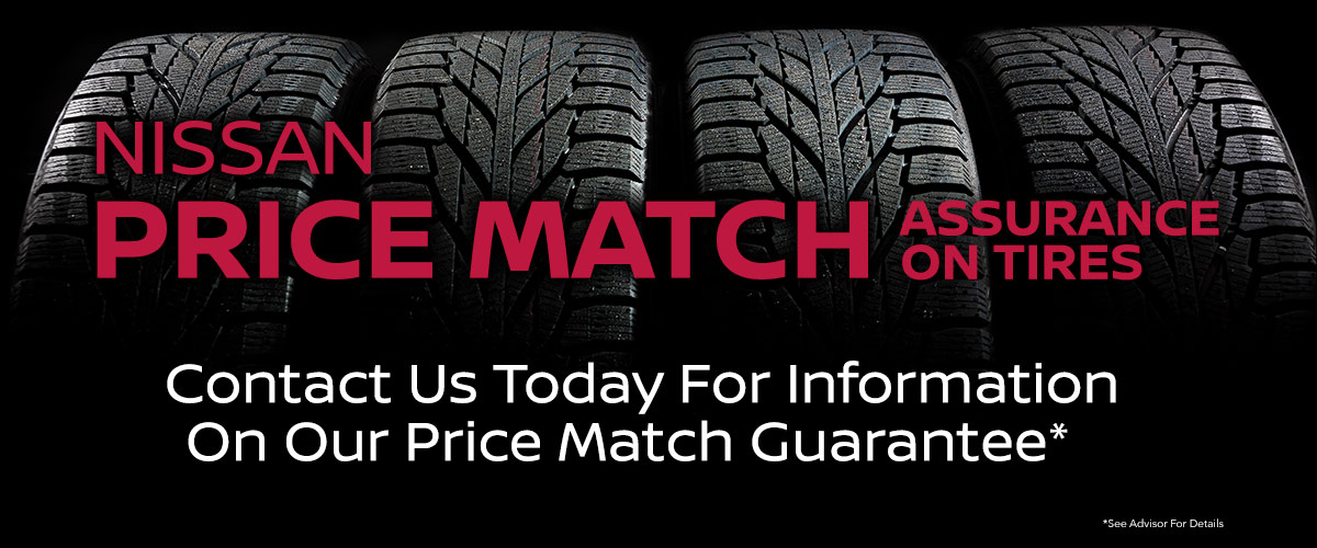 NISSAN PRICE MATCH ASSURANCE ON TIRES