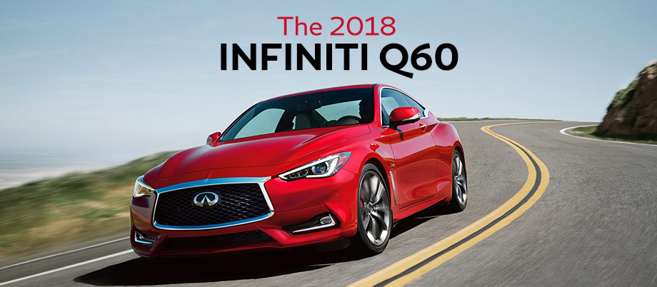 The 2018 INFINITI Q60 The 2018 INFINITI Q60
