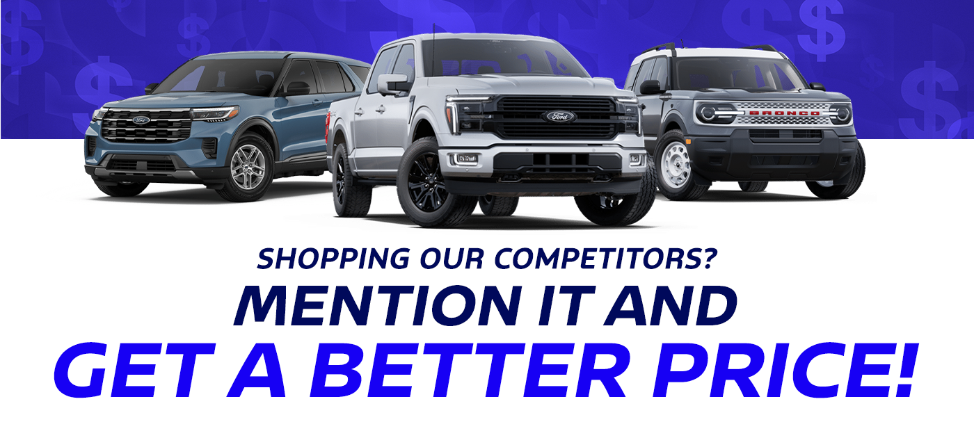 Shopping Our Competitors? Mention it And Get A Better Price!